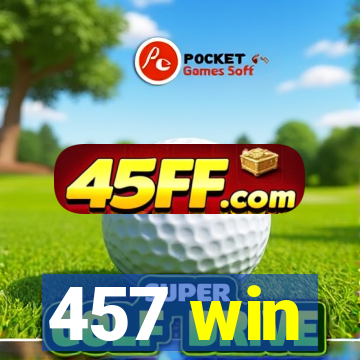 457 win